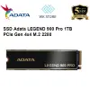 Ổ cứng SSD Adata Legend 900 Pro 1TB PCIe Gen4x4 1 Adata Legend 900 Pro 1TB